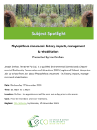 ECA Presents Subject Spotlight: Phytophthora cinnamomi: history, impacts, management  & rehabilitation